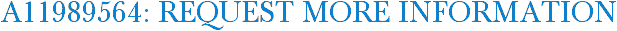 A11989564: Request More Information