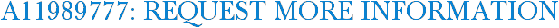 A11989777: Request More Information