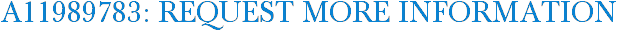A11989783: Request More Information