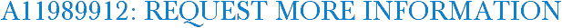 A11989912: Request More Information