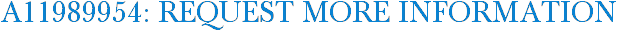 A11989954: Request More Information