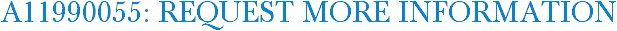 A11990055: Request More Information