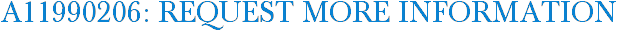 A11990206: Request More Information
