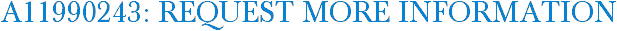 A11990243: Request More Information