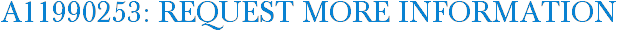 A11990253: Request More Information