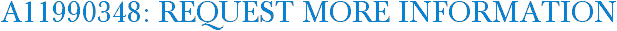A11990348: Request More Information