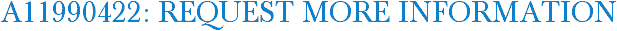 A11990422: Request More Information
