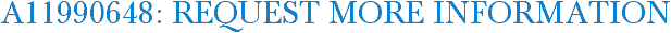 A11990648: Request More Information