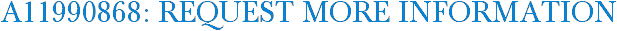 A11990868: Request More Information