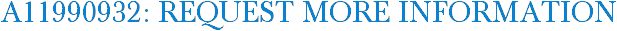 A11990932: Request More Information