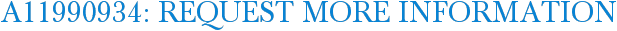 A11990934: Request More Information