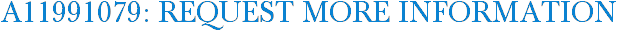 A11991079: Request More Information