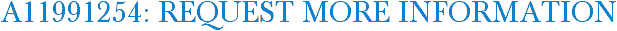A11991254: Request More Information