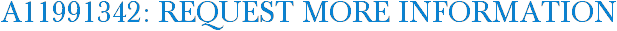 A11991342: Request More Information