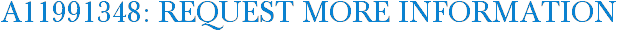 A11991348: Request More Information
