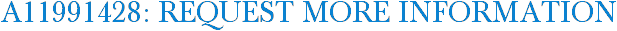 A11991428: Request More Information