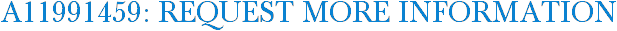 A11991459: Request More Information