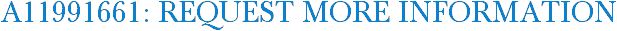 A11991661: Request More Information