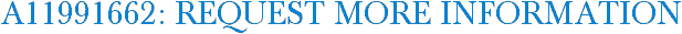 A11991662: Request More Information