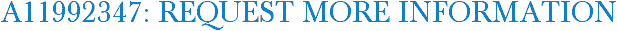 A11992347: Request More Information