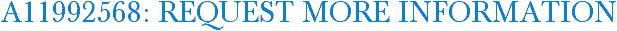 A11992568: Request More Information