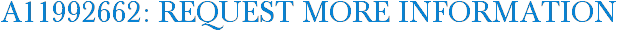A11992662: Request More Information