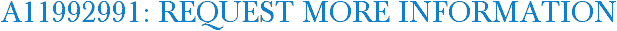 A11992991: Request More Information