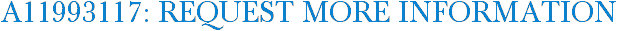 A11993117: Request More Information