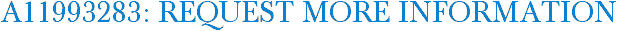A11993283: Request More Information