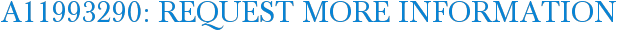 A11993290: Request More Information