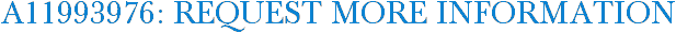 A11993976: Request More Information