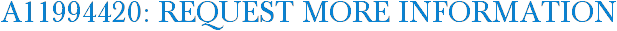 A11994420: Request More Information
