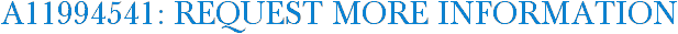 A11994541: Request More Information