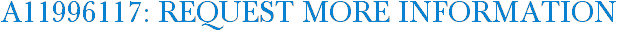 A11996117: Request More Information