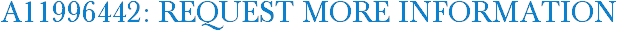 A11996442: Request More Information
