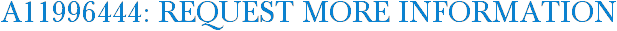A11996444: Request More Information