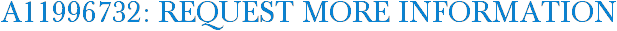 A11996732: Request More Information