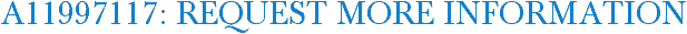 A11997117: Request More Information