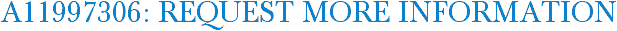 A11997306: Request More Information