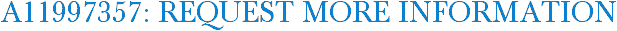 A11997357: Request More Information