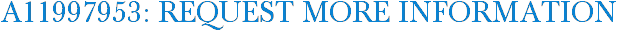 A11997953: Request More Information