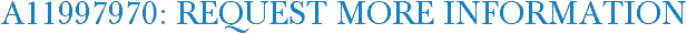 A11997970: Request More Information