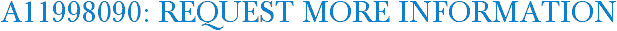 A11998090: Request More Information