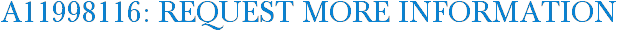 A11998116: Request More Information