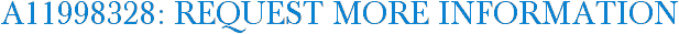 A11998328: Request More Information