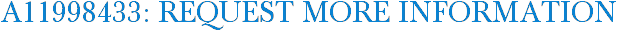 A11998433: Request More Information