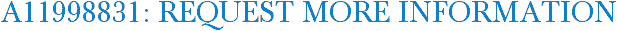 A11998831: Request More Information
