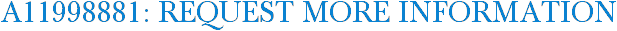 A11998881: Request More Information