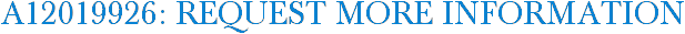 A12019926: Request More Information