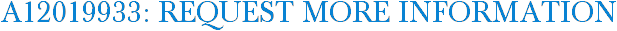 A12019933: Request More Information